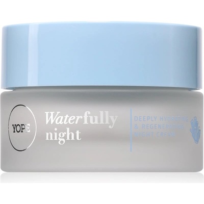 YOPE Waterfully Deeply Hydrating & Regenerating Night Cream хидратиращ нощен крем 50ml