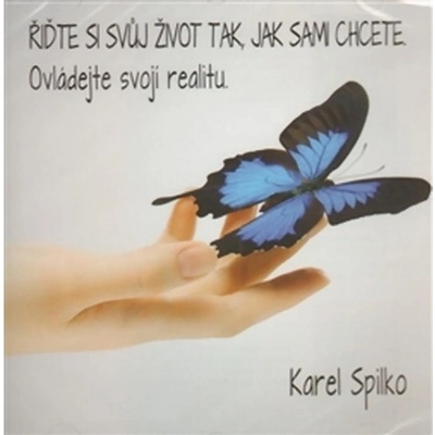Řiďte si svůj život tak, jak sami chcete
