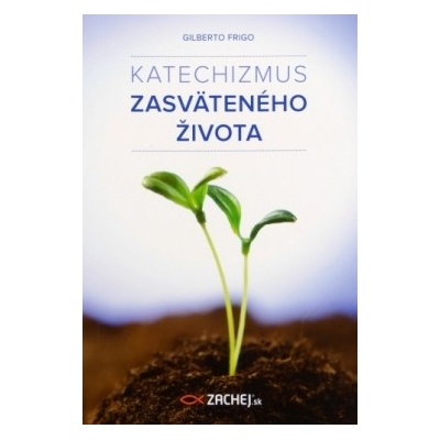 Katechizmus zasväteného života
