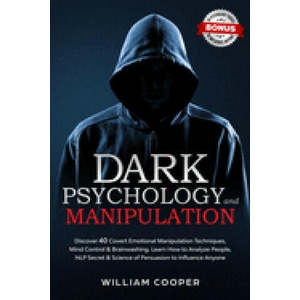 Dark Psychology and Manipulation (2020)