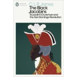 Black Jacobins (ISBN: 9780241562079)