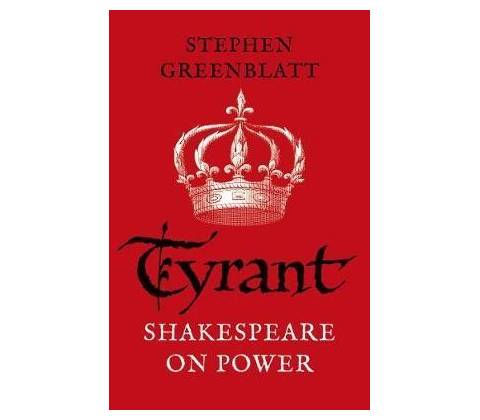 Tyrant Greenblatt Stephen