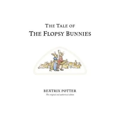 Tale of The Flopsy Bunnies | Beatrix Potter