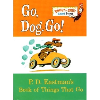 Go, Dog. Go! - P.D. Eastman