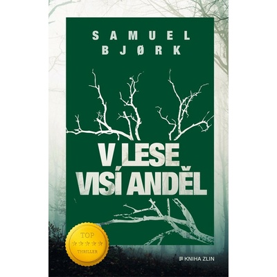 V lese visí anděl - Samuel Bjork