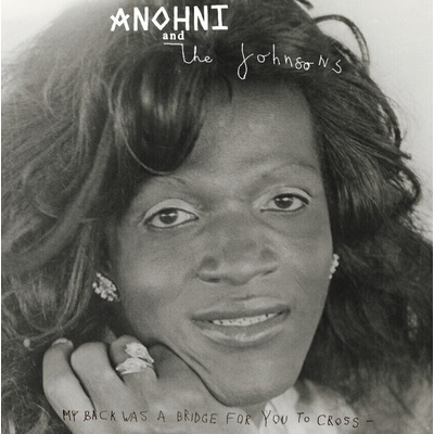 Anohni & The Johnsons - My Back Was A Bridge For You To Cross (LP) (0191402039313)