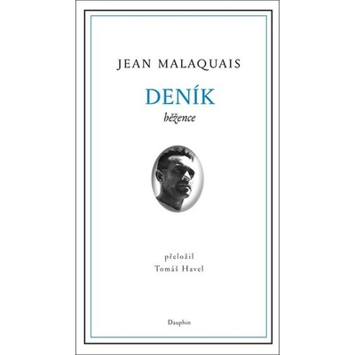 Deník běžence - Jean Malaquais