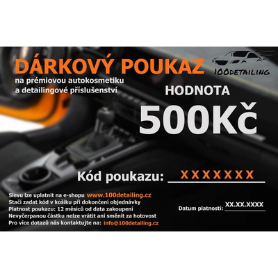 Dárkový poukaz 500 Kč na autokosmetiku – 100Detailing.cz