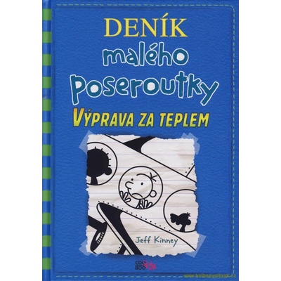 Deník malého poseroutky 12 - Výprava ze teplem - Kinney Jeff