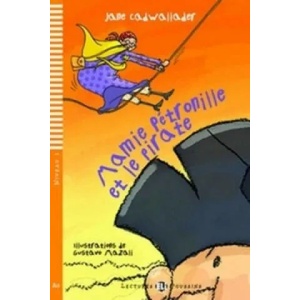 Mamie Pétronille et le pirate | JANE CADWALLADER (ISBN: 9788853605214)