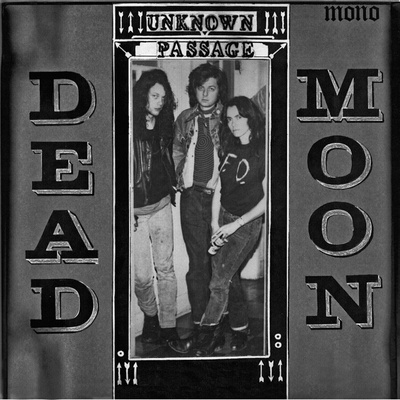 Dead Moon - Unknown Passage (Reissue) (LP) (850024931084)