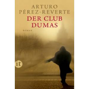 Der Club Dumas | Arturo Pérez-Reverte, Claudia Schmitt (ISBN: 9783458362494)