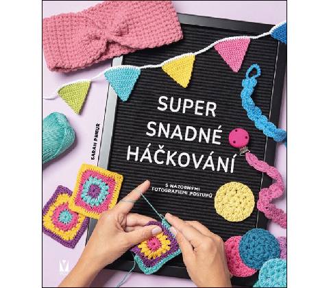 Super snadné háčkování