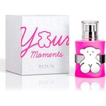 Tous Your Moments EDT 50 ml Парфюми