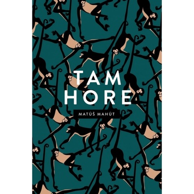 Tam hore - Matúš Mahút