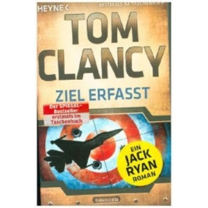 Ziel erfasst | Tom Clancy, Michael Bayer (ISBN: 9783453437746)