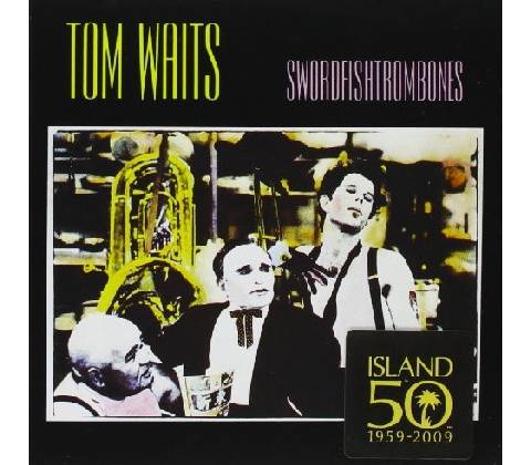 SWORDFISHTROMBONES - WAITS TOM