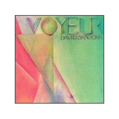 Voyeur - David Sanborn CD