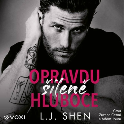 Opravdu šíleně hluboce