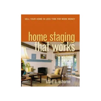 Home Staging That Works