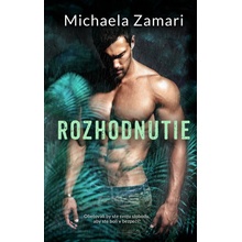 Rozhodnutie, 2. vyd. - Zamari Michaela