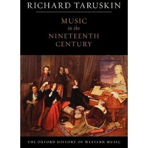 Oxford History of Western Music: Music in the Nineteenth Century (2009)