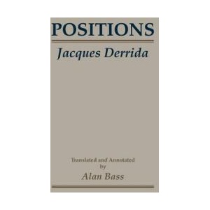 Positions | Jacques Derrida (ISBN: 9780226143316)