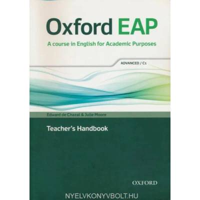 Oxford EAP: Advanced/C1: Teacher's Book, DVD and Audio CD Pack | Edward de Chazal, Julie Moore