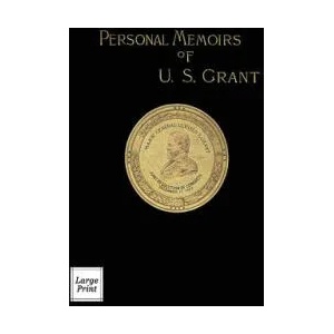 Personal Memoirs of U. S. Grant Volume 2/2 | Ulysses S Grant (ISBN: 9781582188942)