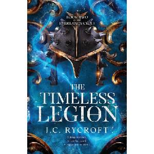 The Timeless Legion | J. C. Rycroft (ISBN: 9781923055025)