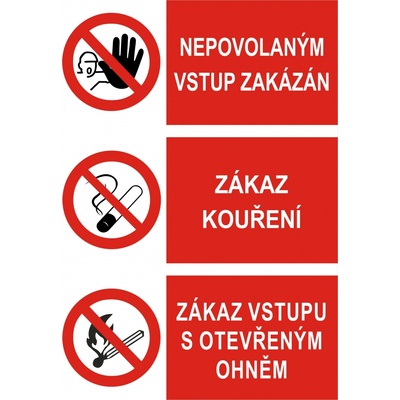 Nepovolaným vstup zakázán, zákaz kouření, zákaz vstupu s ot. ohněm A5 samolepící (3 části)