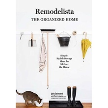 Remodelista: The Art of Order Carlson Julie Pevná vazba