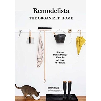 Remodelista: The Art of Order Carlson Julie Pevná vazba