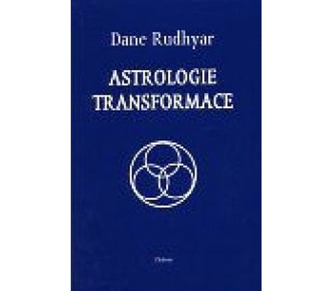 Astrologie transformace - Dane Rudhyar