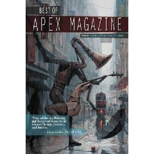 Best of Apex Magazine | Ursula Vernon, Lesley Conner, Jason Sizemore (ISBN: 9781937009373)