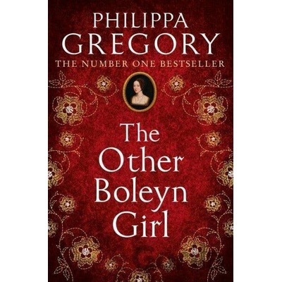 Other Boleyn Girl - Gregory, P.