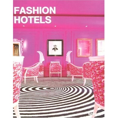Fashion Hotels - Guy Dittrich