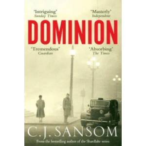 Dominion | Christopher John Sansom (2013)