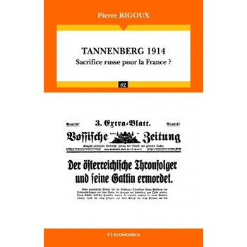 Tannenberg 1914 - sacrifice russe pour la France ? | Rigoux