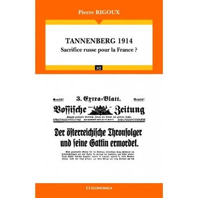 Tannenberg 1914 - sacrifice russe pour la France ? | Rigoux