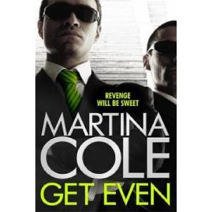 Get Even | Martina Cole (ISBN: 9781472201010)