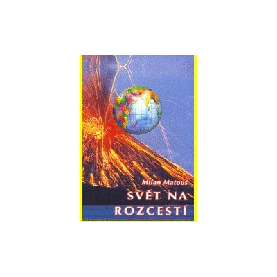 Svět na rozcestí