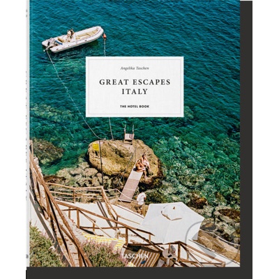 Great Escape: Italy - Angelika Taschen