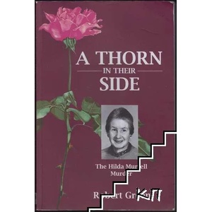 A Thorn in Their Side: The Hilda Murrell Murder (ISBN: 9780473196851)