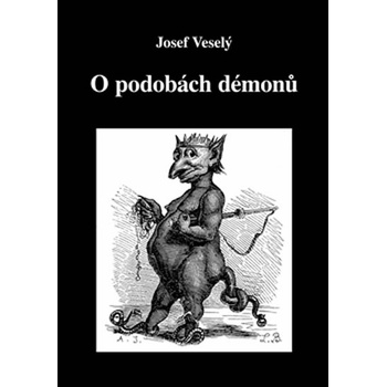 O podobách démonů - Veselý Josef