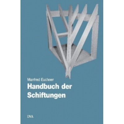 Handbuch der Schiftungen