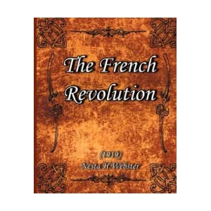 French Revolution | Nesta H Webster (ISBN: 9781594620478)