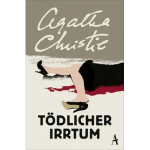 Tödlicher Irrtum | Agatha Christie, Dorothea Gotfurt (ISBN: 9783455006247)