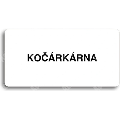 ACCEPT Piktogram KOČÁRKÁRNA - bílá tabulka - černý tisk bez rámečku