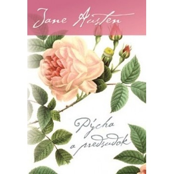 Pýcha a predsudok - Jane Austen
